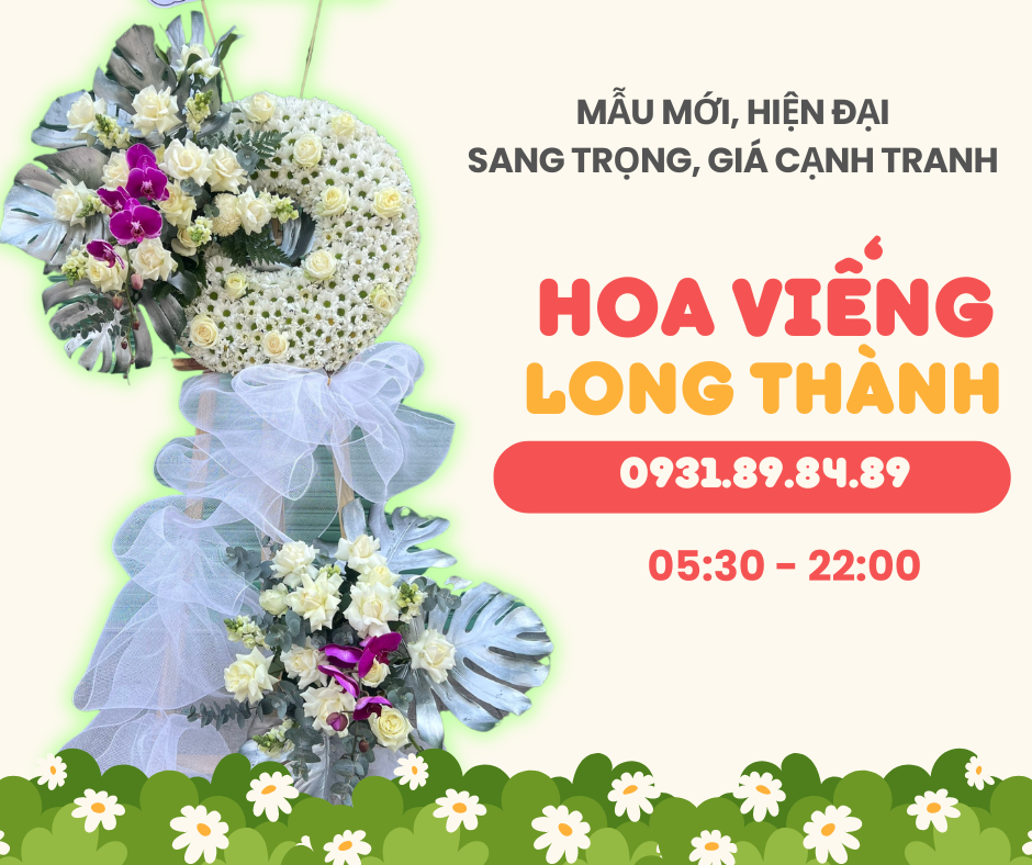 Hoa Viếng Long Thành - Đồng hành cùng bạn trong những khoảnh khắc buồn